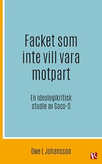 e-Bok Facket som inte vill vara motpart