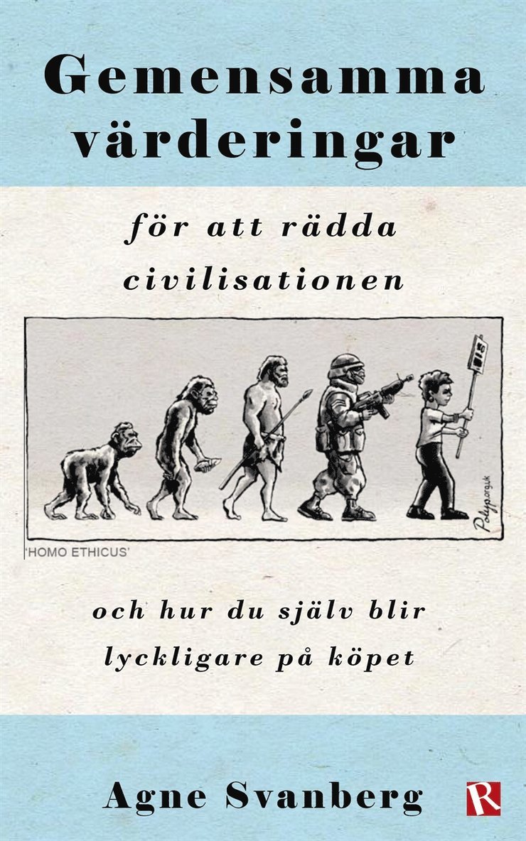 Agne Svanberg - Gemensamma värderingar för att rädda civilisationen, E-bok