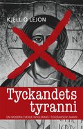 Tyckandets tyranni