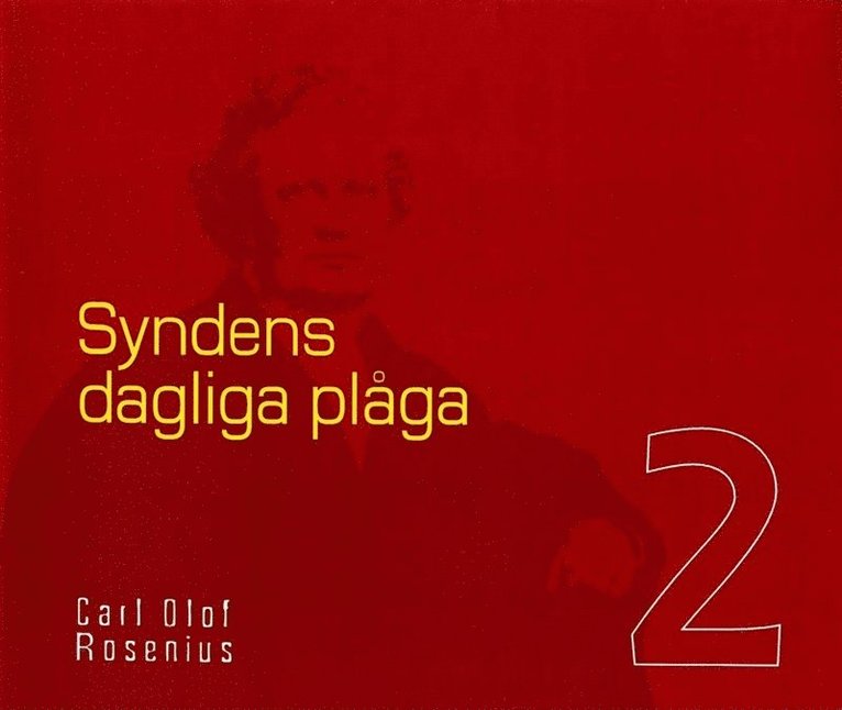 Carl Olof Rosenius, Daniel Klang - Syndens dagliga plåga, Ljudbok