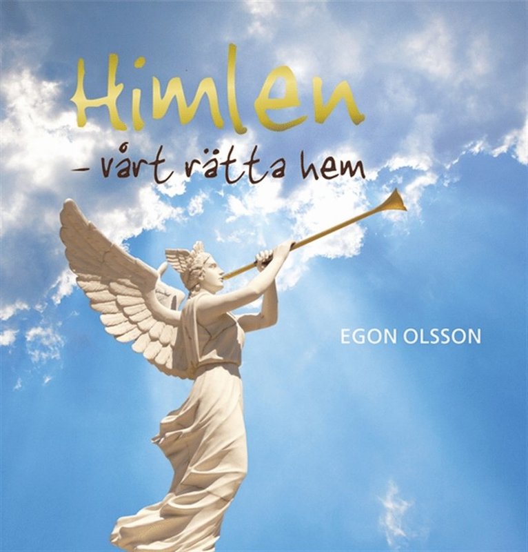 Egon Olsson, Jens Lunnergård - HIMLEN - vårt rätta hem, E-bok