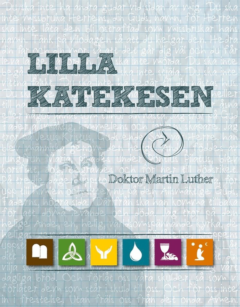 Martin Luther, Erik J Andersson - LILLA KATEKESEN, E-bok
