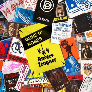 Anders Tengner - Access all areas - GUNS N' ROSES, Ljudbok