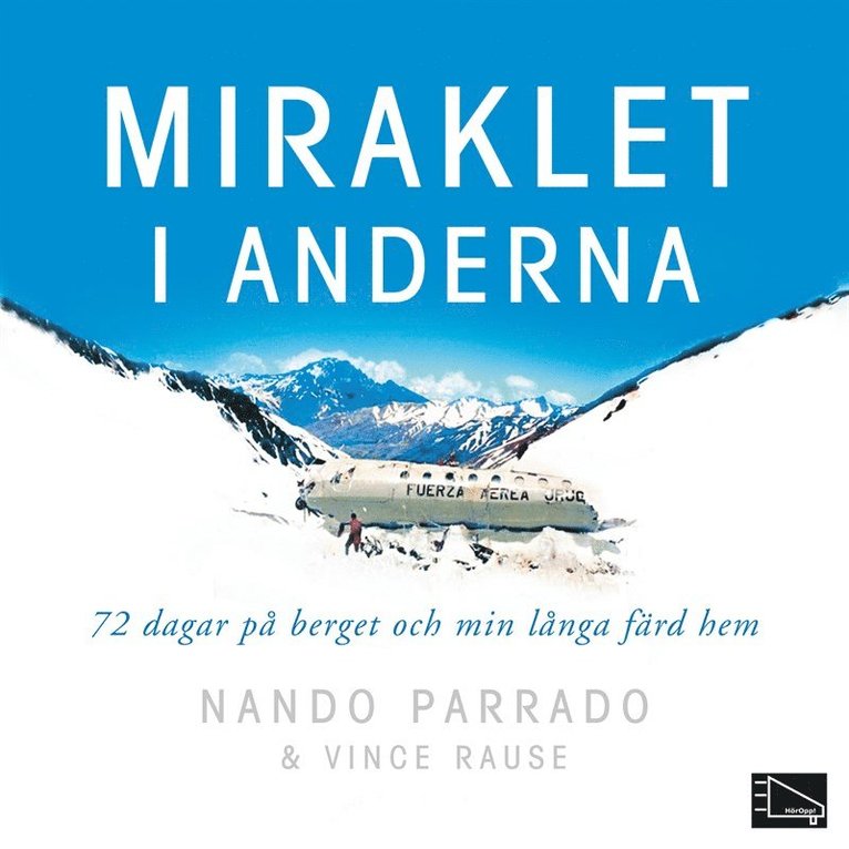 Nando Parrado - Miraklet i anderna, Ljudbok