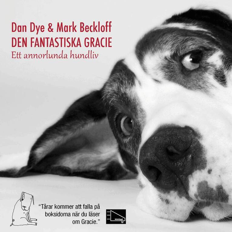 Dan Dye, Mark Beckloff - Den fantastiska Gracie : ett annorlunda hundliv, CD-bok. Tillgänglighet: Tillfälligt slut