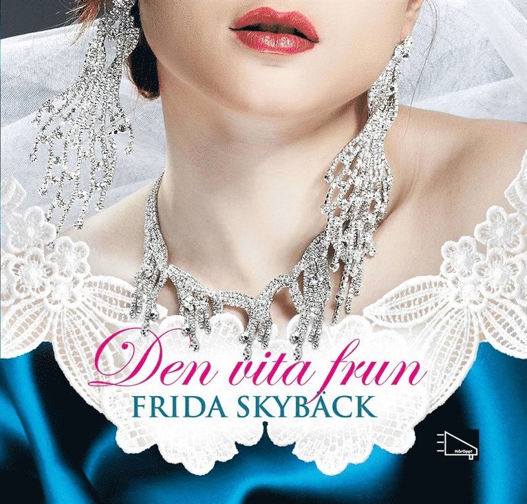 Frida Skybäck - Den vita frun, Ljudbok