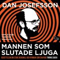 Mannen som slutade ljuga : berttelsen om Sture Bergwall och kvinnan som skapade Thomas Quick