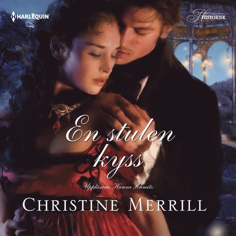 Christine Merrill - En stulen kyss : En Harlequin-ljudbok Historisk, Ljudbok