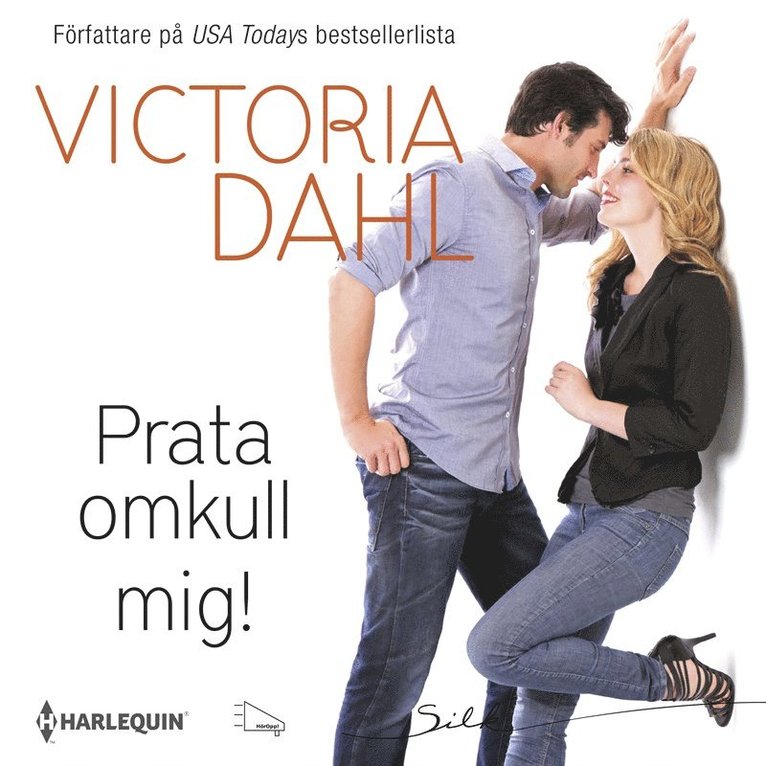 Victoria Dahl - Prata omkull mig! : En Harlequin-ljudbok Silk, Ljudbok