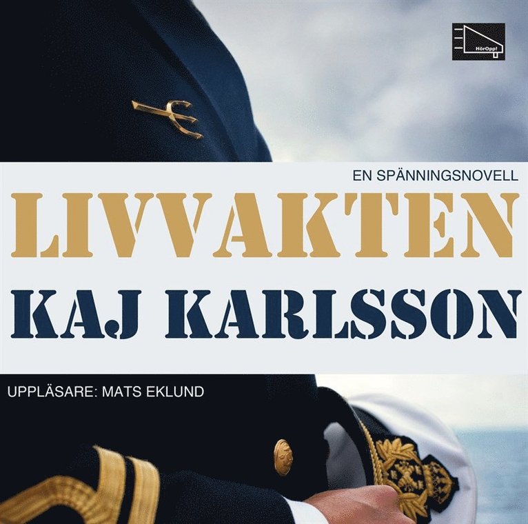 Kaj Karlsson - Livvakten, Ljudbok