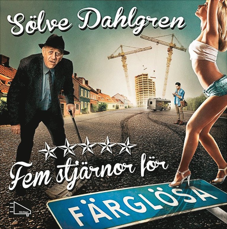 Sölve Dahlgren - Fem stjärnor för Färglösa, Ljudbok