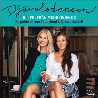 Ann Söderlund, Sanna Lundell - Djävulsdansen - bli fri från medberoende, Ljudbok