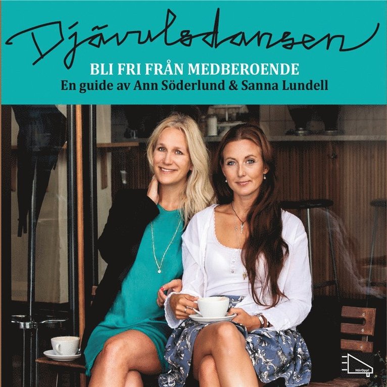 Ann Söderlund, Sanna Lundell - Djävulsdansen - bli fri från medberoende, Ljudbok