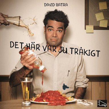 David Batra - Det här var ju tråkigt, Ljudbok