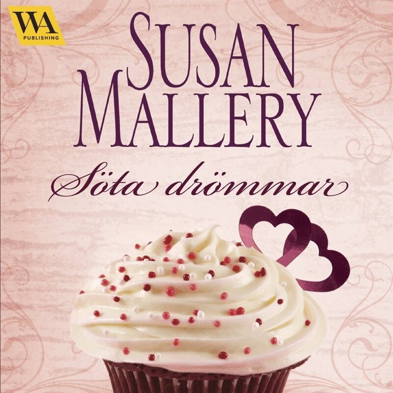 Susan Mallery - Söta drömmar, Ljudbok