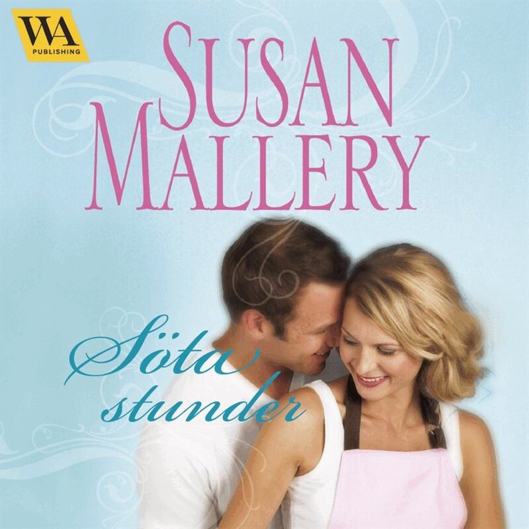 Susan Mallery - Söta stunder, Ljudbok