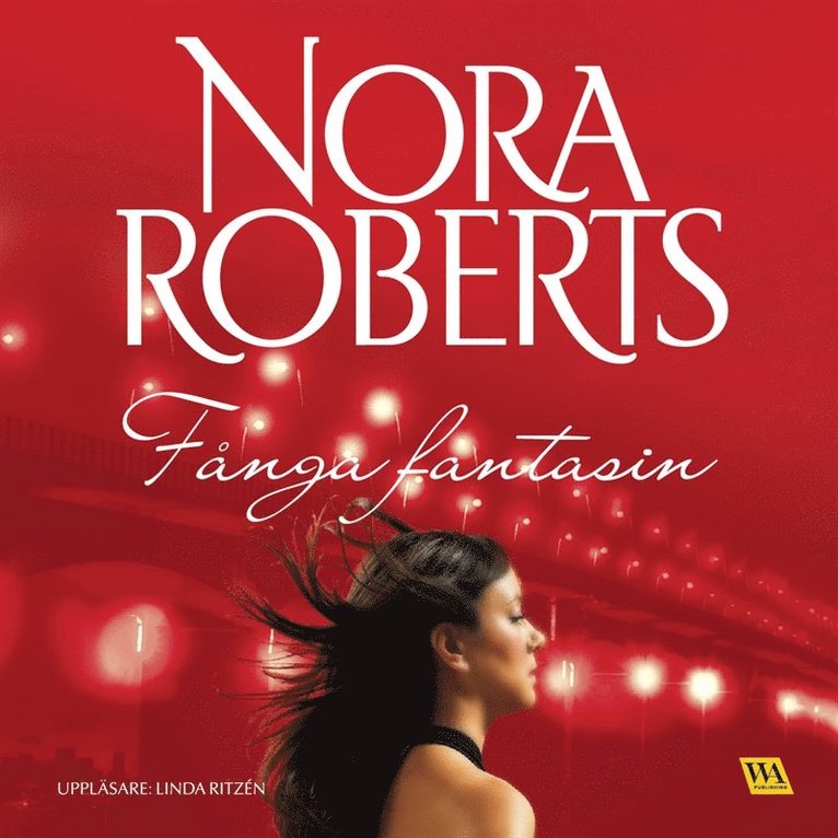 Nora Roberts - Fånga fantasin, Ljudbok