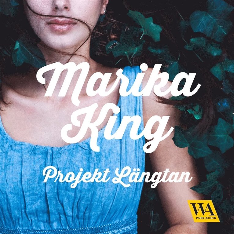 Marika King - Projekt längtan, Ljudbok