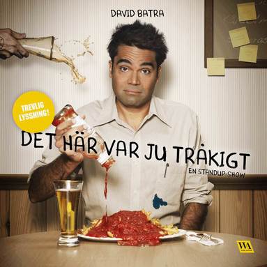 David Batra - Det här var ju tråkigt : en standup-show, CD-bok