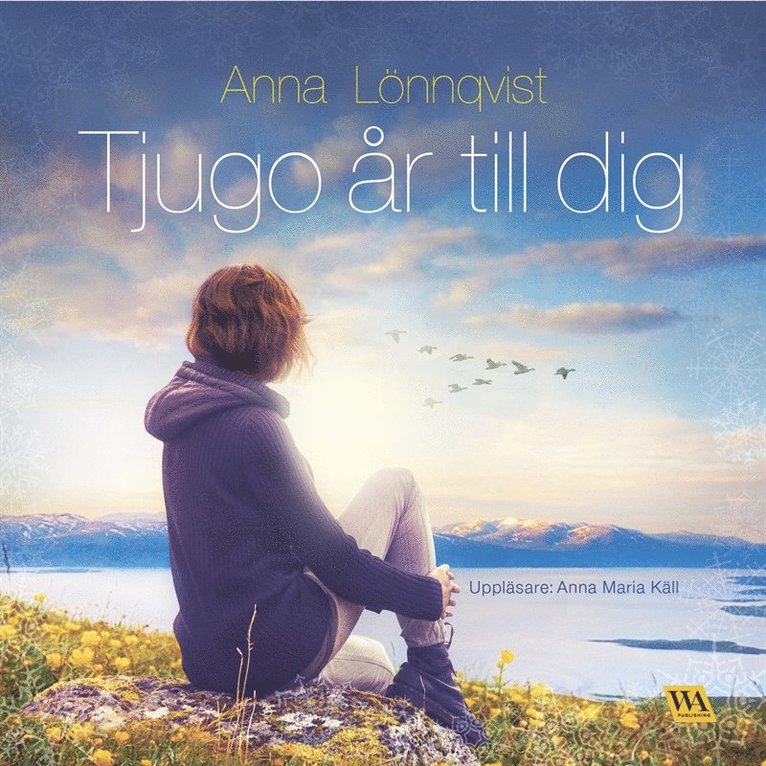 Anna Lönnqvist - Tjugo år till dig, Ljudbok
