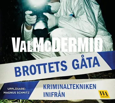 Val McDermid - Brottets gåta : kriminaltekniken inifrån, CD-bok