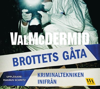 Val McDermid - Brottets gåta : kriminaltekniken inifrån, CD-bok