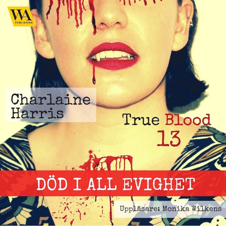 Charlaine Harris - Död i all evighet, Ljudbok