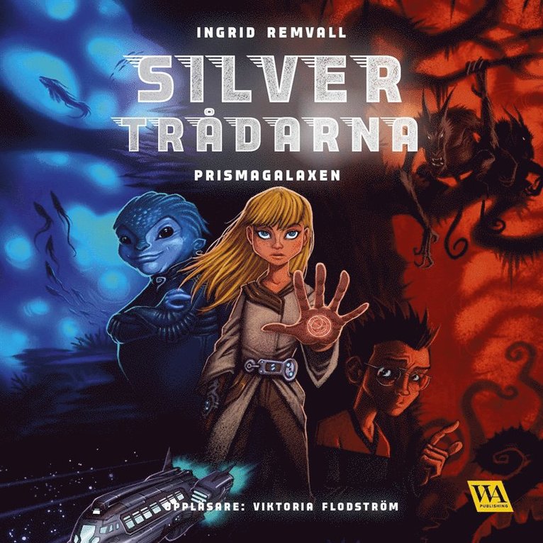 Ingrid Remvall - Silvertrådarna, Ljudbok