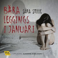 e-Bok Bära leggings i januari <br />                        Ljudbok