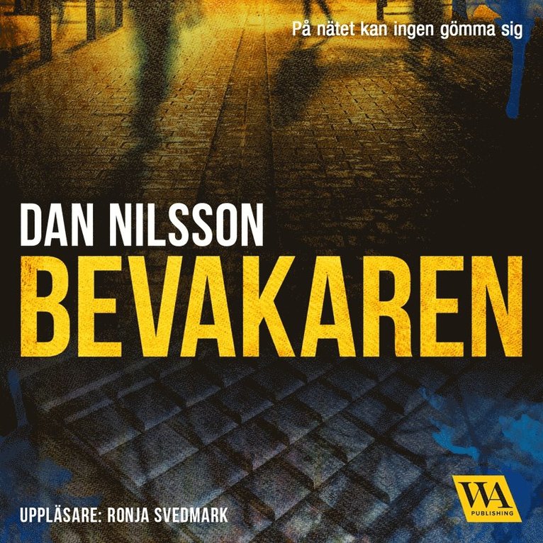 Dan Nilsson - Bevakaren, Ljudbok