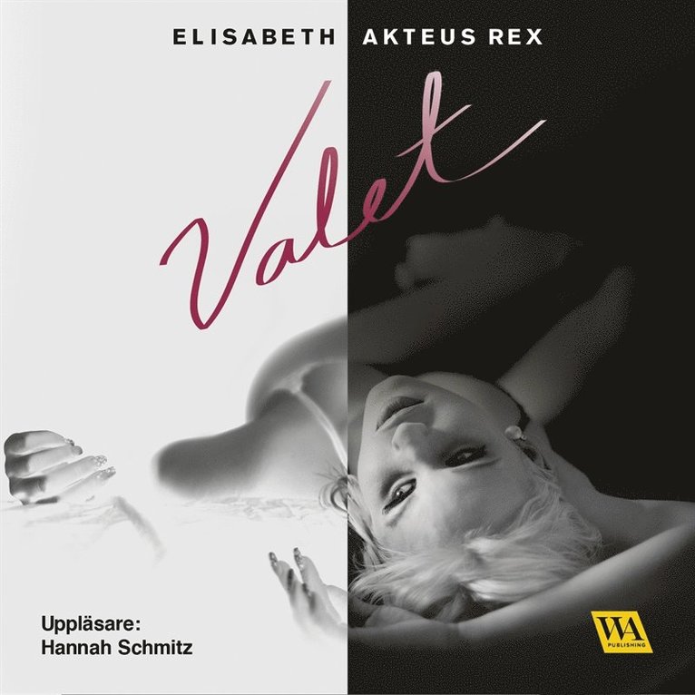 Elisabeth Akteus Rex - Valet, Ljudbok