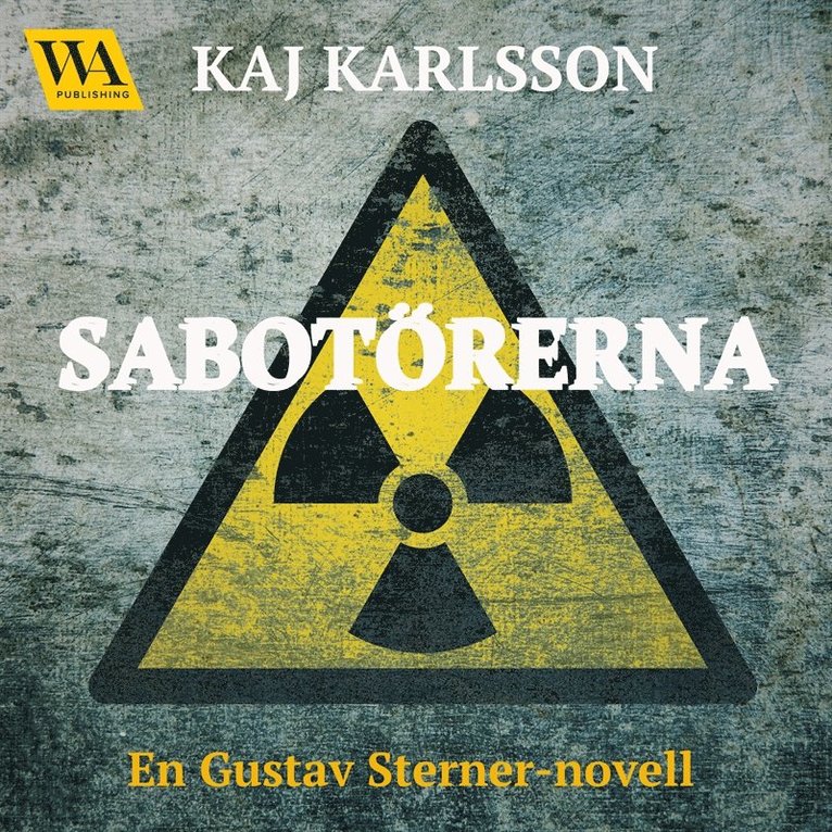 Kaj Karlsson - Sabotörerna, Ljudbok