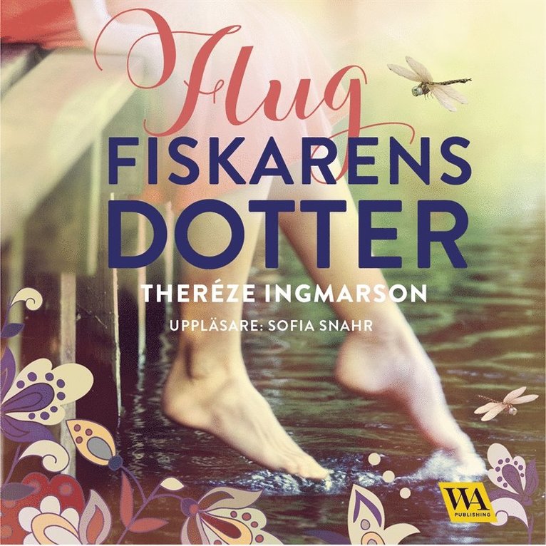 Theréze Ingmarsson - Flugfiskarens dotter, Ljudbok