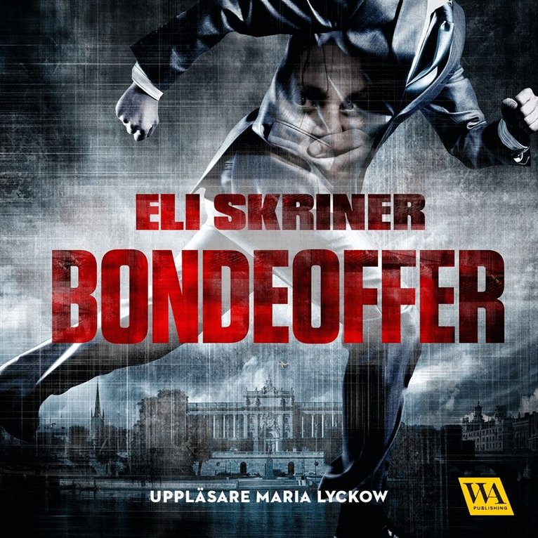 Eli Skriner - Bondeoffer, Ljudbok