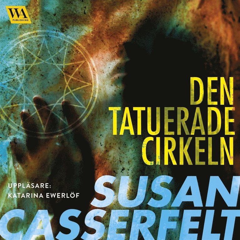 Susan Casserfelt - Den tatuerade cirkeln, Ljudbok