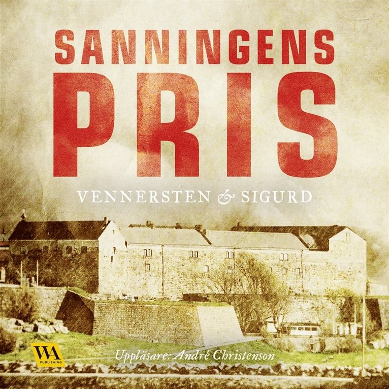 Jan Sigurd, Hans Vennersten - Sanningens pris, Ljudbok