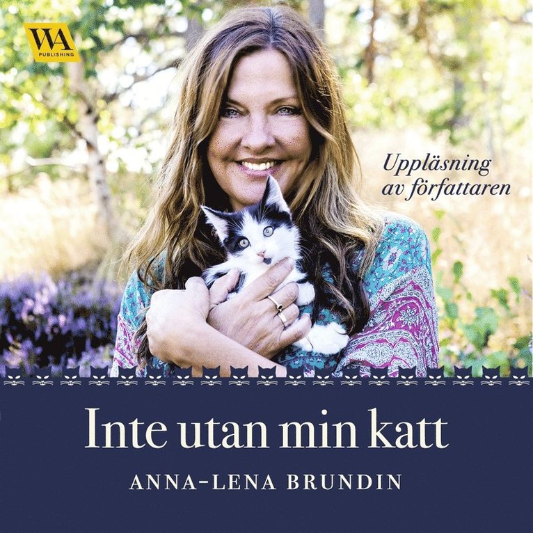Anna-Lena Brundin - Inte utan min katt, Ljudbok
