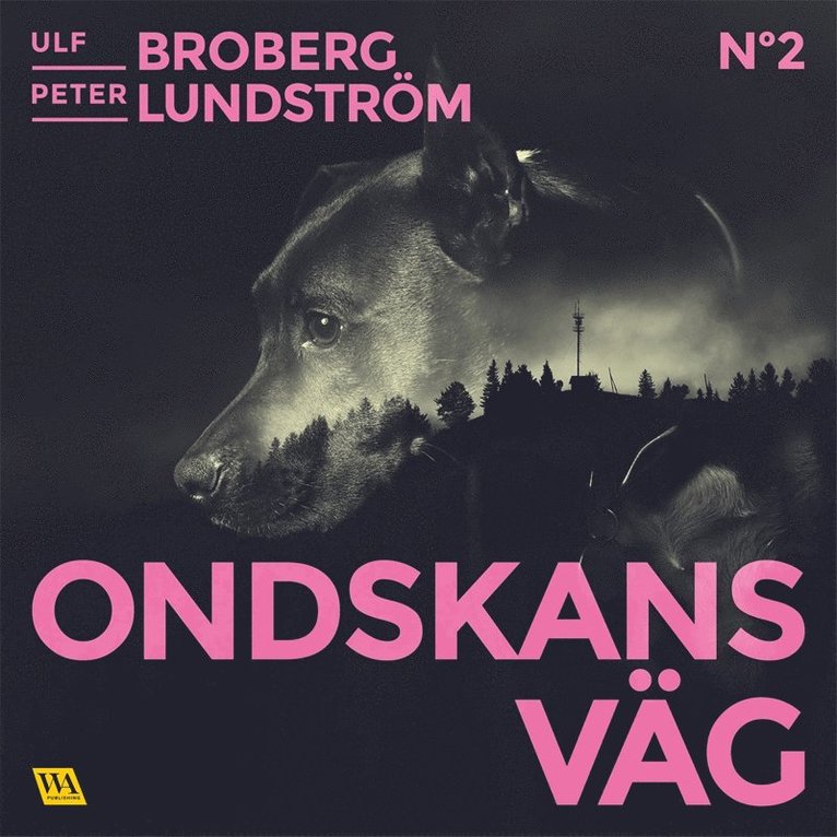 Ulf Broberg, Peter Lundström - Ondskans väg, Ljudbok