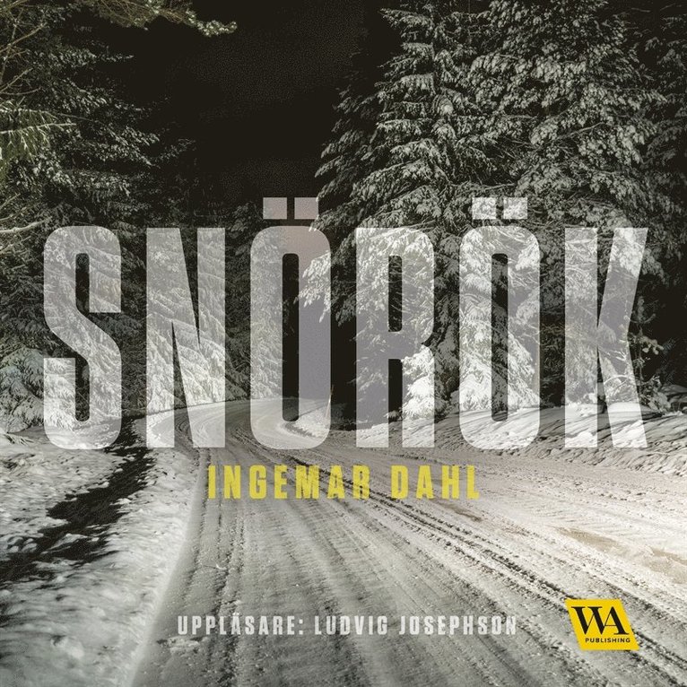 Ingemar Dahl - Snörök, Ljudbok
