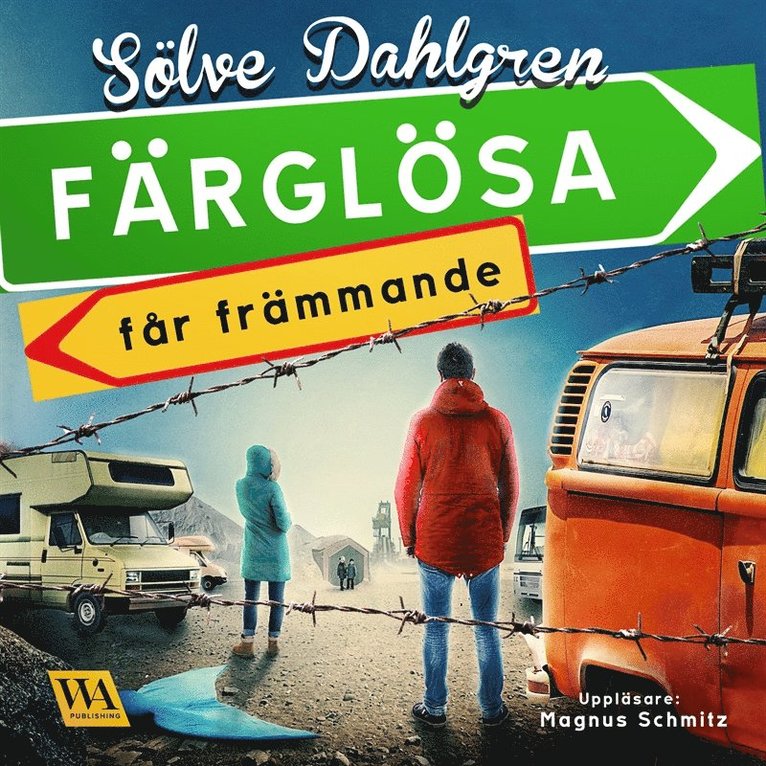 Sölve Dahlgren - Färglösa får främmande, Ljudbok