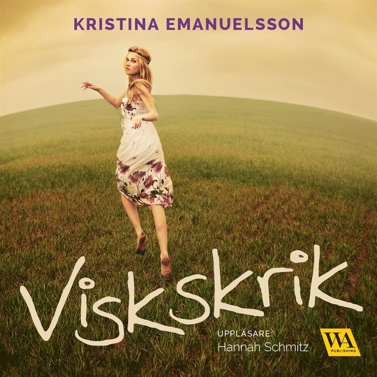 Kristina Emanuelsson - Viskskrik, Ljudbok