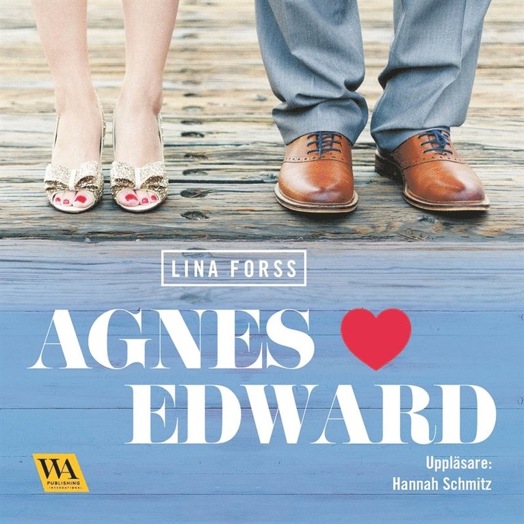 Lina Forss - Agnes hjärta Edward, Ljudbok