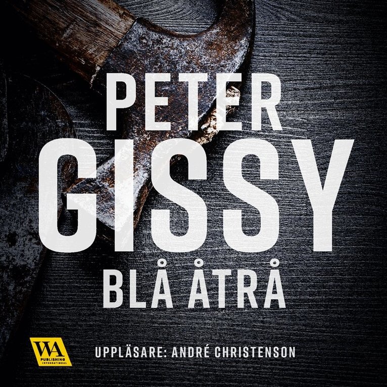 Peter Gissy - Blå åtrå, Ljudbok