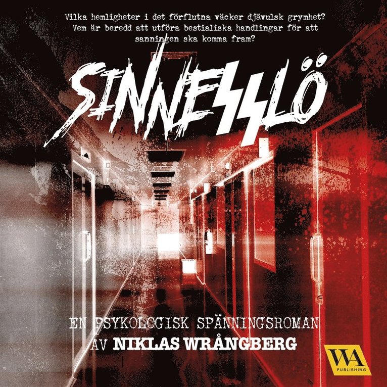 Niklas Wrångberg - Sinnesslö, Ljudbok