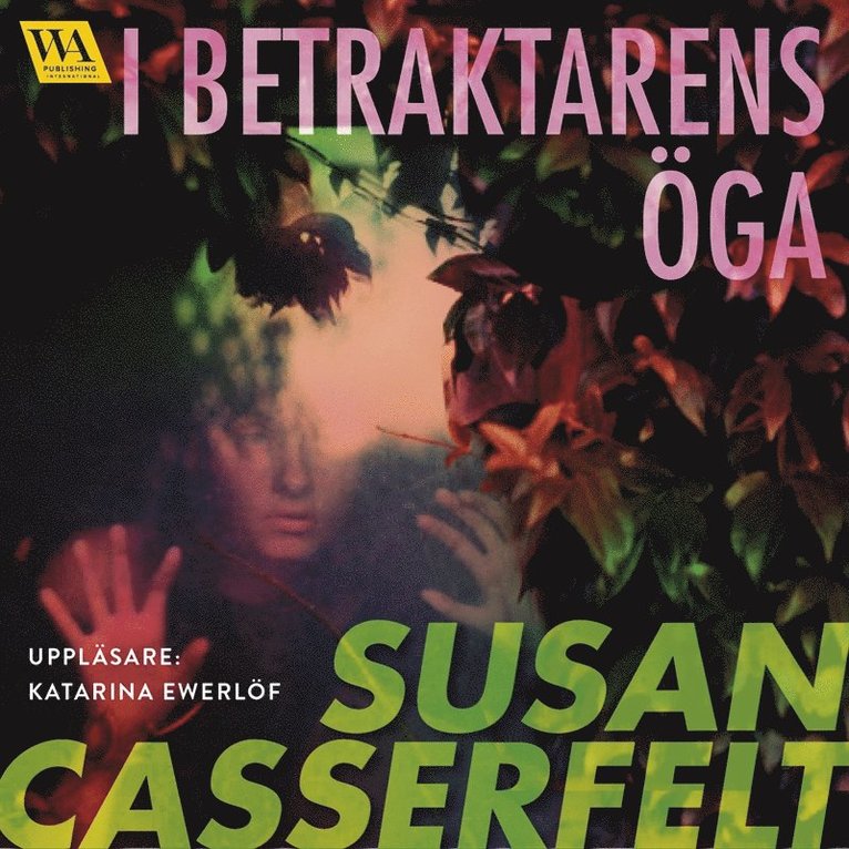 Susan Casserfelt - I betraktarens öga, Ljudbok