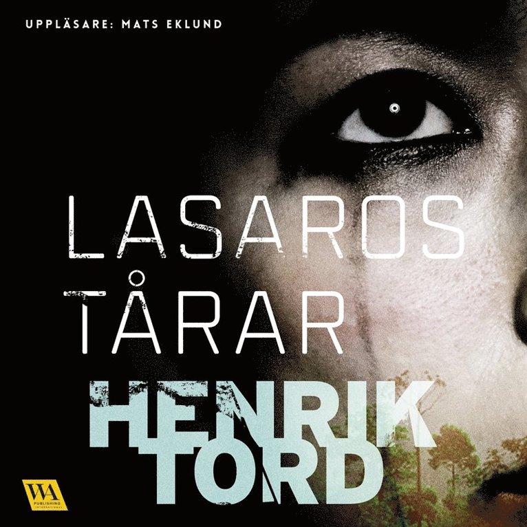 Henrik Tord - Lasaros tårar, Ljudbok