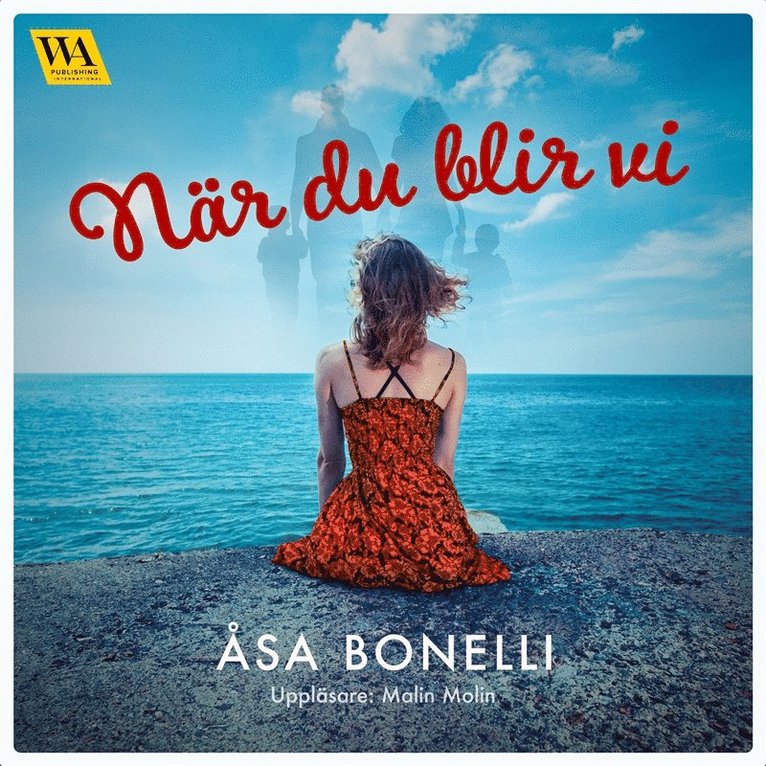 Åsa Bonelli - När du blir vi, Ljudbok