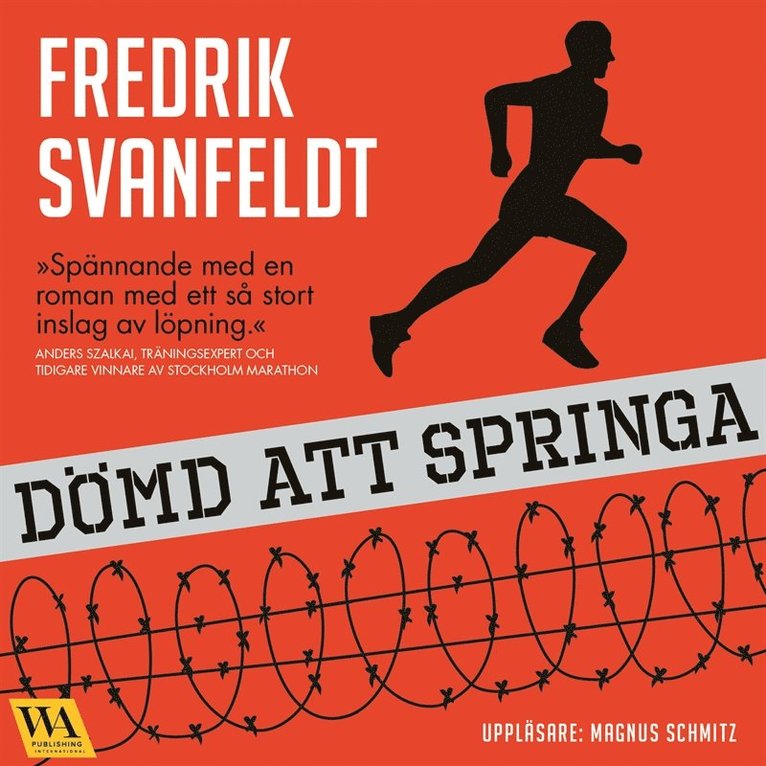 Fredrik Svanfeldt - Dömd att springa, Ljudbok