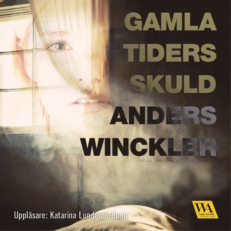 Anders Winckler - Gamla tiders skuld, Ljudbok