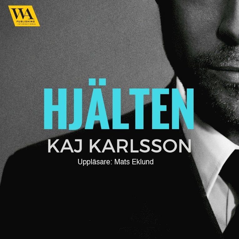 Kaj Karlsson - Hjälten, Ljudbok